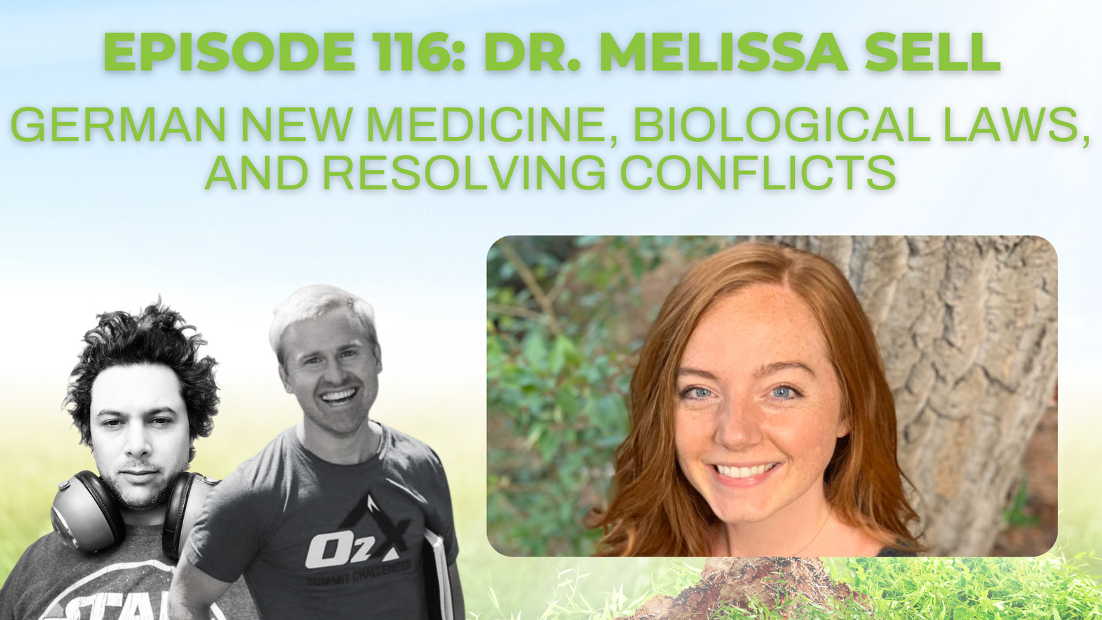 Episode 116: Dr. Melissa Sell on German New Medicine, biological laws, and resolving conflicts