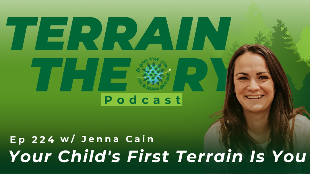 [Ep 224] Your Child's First Terrain Is You | Jenna Cain