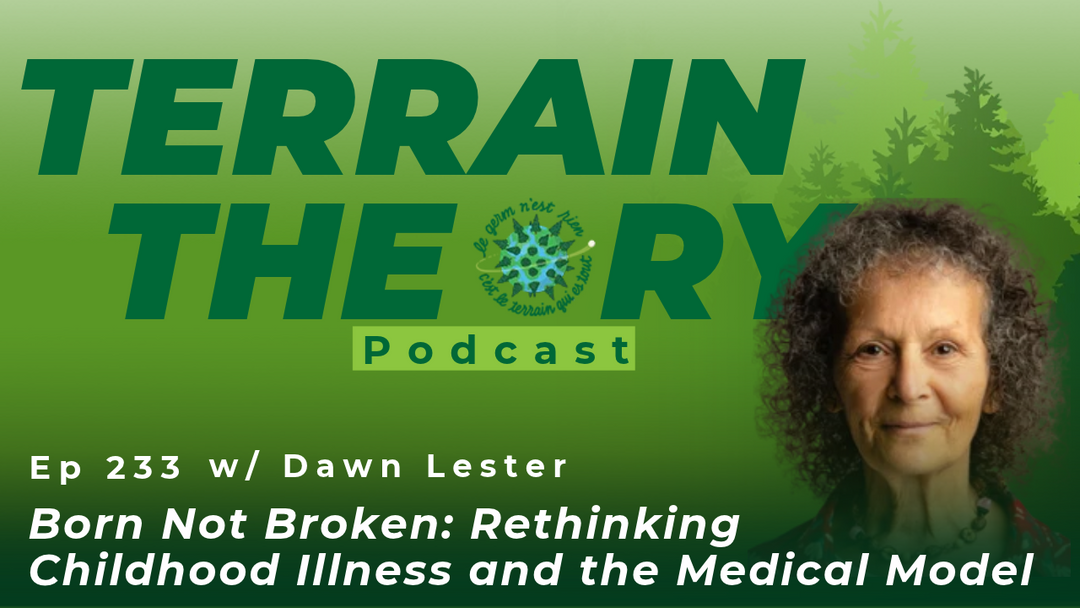 [Ep 233] Born Not Broken: Rethinking Childhood Illness and the Medical Model | Dawn Lester